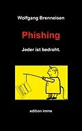E-Book (epub) Phishing von Wolfgang Brenneisen