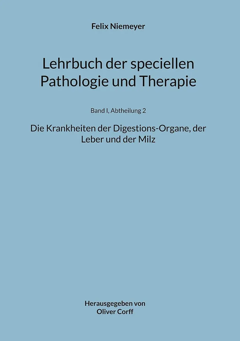 Lehrbuch der speciellen Pathologie und Therapie