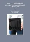 E-Book (epub) NAS als Webserver und Datenbankserver einsetzen von Marco Forestier