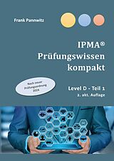 E-Book (epub) IPMA® Prüfungswissen kompakt von Frank Pannwitz