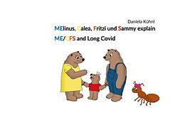E-Book (epub) MElinus, Calea, Fritzi and Sammy explain ME/CFS and Long Covid von Daniela Kühnl