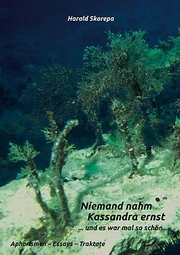 E-Book (epub) Niemand nahm Kassandra ernst von Harald Skorepa