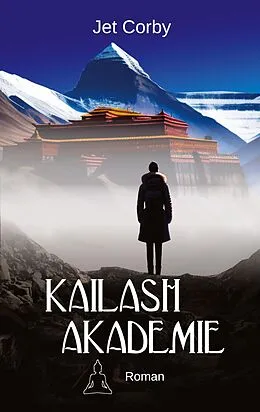E-Book (epub) Kailash Akademie von Jet Corby