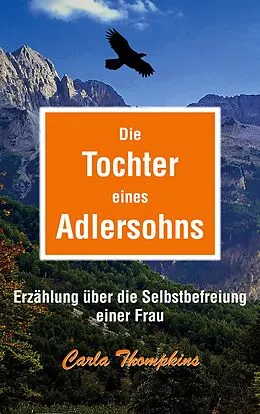 E-Book (epub) Die Tochter eines Adlersohns von Carla Thompkins
