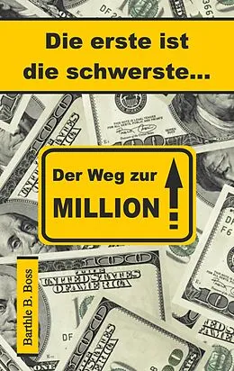 E-Book (epub) Die erste ist die schwerste von Barthle B. Boss