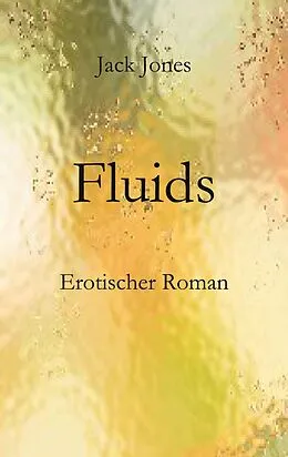 E-Book (epub) Fluids von Jack Jones