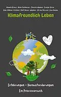E-Book (epub) Klimafreundlich leben von Angela Kraus, Anna Feldmeier, Claudia Wagner