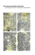 E-Book (epub) Ein schamanischer Blick auf die Welt von Dominique Zimmermann, Roman Steiner