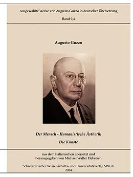 E-Book (epub) Humanistische Ästhetik von Augusto Guzzo, Michael Walter Hebeisen