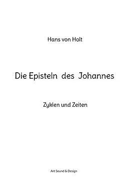 E-Book (epub) Die Episteln des Johannes von Hans von Holt