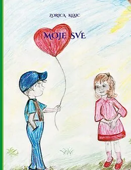 E-Book (epub) MOJE SVE von Zorica Klaic