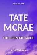 E-Book (epub) Tate McRae The Ultimate Guide Updated Edition von Megan Stallwood