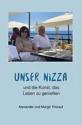 E-Book (epub) Unser Nizza von Margit Thürauf, Alexander Thürauf