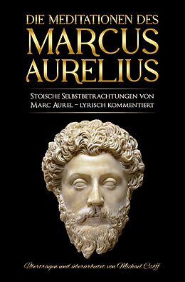 Kartonierter Einband Meditationen des Marcus Aurelius von Marc Aurel, Marcus Aurelius, Mark Aurel