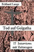 E-Book (epub) Tod auf Golgatha von Eckhard Lange
