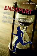 E-Book (epub) Endspurt von Rolf W. Meyer
