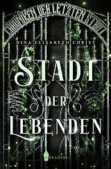 E-Book (epub) Stadt der Lebenden von Nina Elisabeth Christ