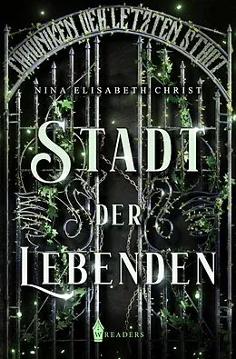 E-Book (epub) Stadt der Lebenden von Nina Elisabeth Christ