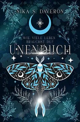 E-Book (epub) Unendlich: Wie viele Leben brauchst du? von Nika S. Daveron