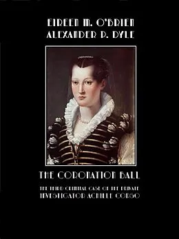 E-Book (epub) The Coronation Ball von Eireen M. O'Brien, Alexander P. Dyle