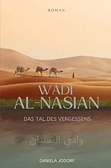 Kartonierter Einband Wadi al-Nasian von Daniela Jodorf