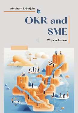 eBook (epub) OKR and SME de Abraham S. Gutjahr