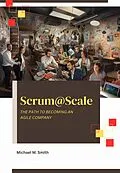E-Book (epub) Scrum@Scale von Michael M. Smith