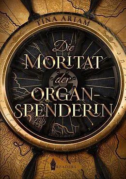E-Book (epub) Die Moritat der Organspenderin von Tina Ariam