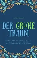 E-Book (epub) Der grüne Traum von Petra Kuhnt