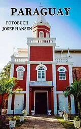 E-Book (epub) Paraguay von Josef Hansen