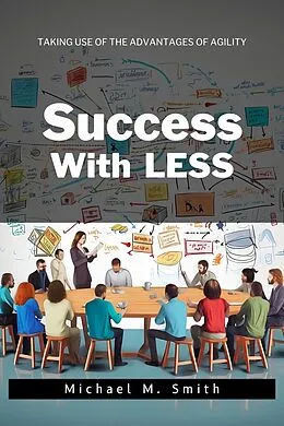 E-Book (epub) Success With LESS von Michael M. Smith