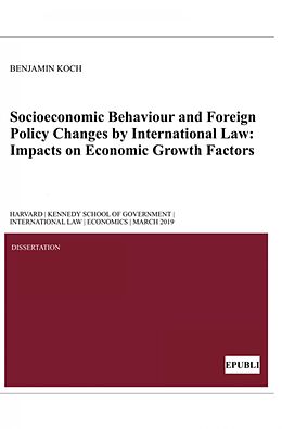 eBook (epub) Socioeconomic Behaviour and Foreign Policy Changes by International Law de Benjamin Koch