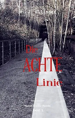 E-Book (epub) Die Achte Linie von K. J. Ellinger