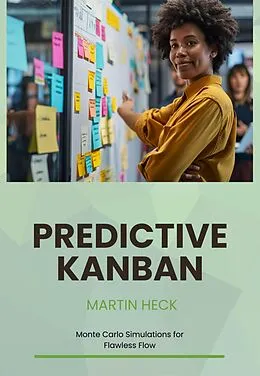 E-Book (epub) Predictive Kanban von Martin Heck