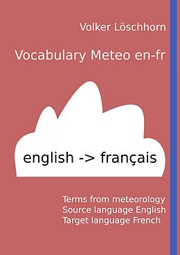 eBook (epub) Vocabulary Meteo en-fr de Volker Löschhorn