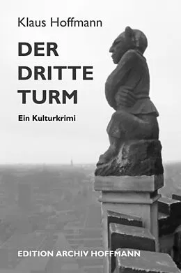 E-Book (epub) Der dritte Turm von Klaus Hoffmann