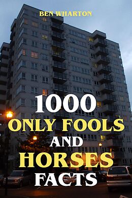 eBook (epub) 1000 Only Fools and Horses Facts de Ben Wharton