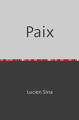 Couverture cartonnée Paix de Lucien Sina