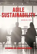 E-Book (epub) Agile Sustainability von Maximilian J. Frost