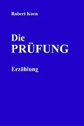 E-Book (epub) Die Prüfung von Robert Korn