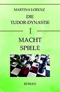 E-Book (epub) Machtspiele von Martina Gabriele Lorenz