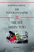 E-Book (epub) Sie ist mein Tod von Martina Gabriele Lorenz