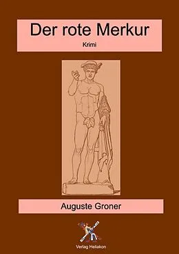 E-Book (epub) Der rote Merkur von Auguste Groner