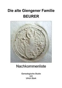 E-Book (epub) Die alte Giengener Familie BEURER von Ulrich Stark