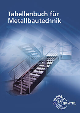 Kartonierter Einband Tabellenbuch für Metallbautechnik von Armin Steinmüller, Eckhard Ignatowitz, Michael Fehrmann