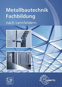 Kartonierter Einband Metallbautechnik Fachbildung von Armin Steinmüller, Eckhard Ignatowitz, Gerhard Lämmlin