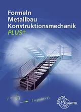 Kartonierter Einband Formeln Metallbau Konstruktionsmechanik Plus+ von Alfred Weingartner, Gerhard Bulling, Harald Bahnmüller