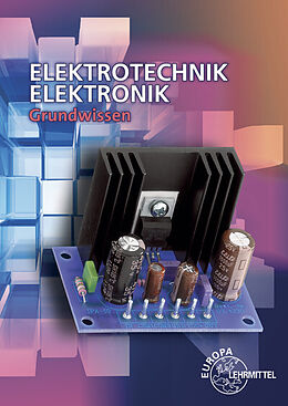 Kartonierter Einband Elektrotechnik Elektronik von Gregor Häberle, Bernd Schiemann, Bernhard Grimm