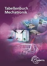 Kartonierter Einband Tabellenbuch Mechatronik von Gregor Häberle, Bernd Schiemann, Rudolf Krall