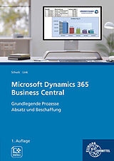 Kartonierter Einband Microsoft Dynamics 365 Business Central von David Link, Volker Schuck